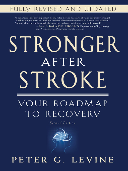Title details for Stronger After Stroke by Peter Levine - Available